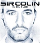 Sir Colin - IN DA CLUB